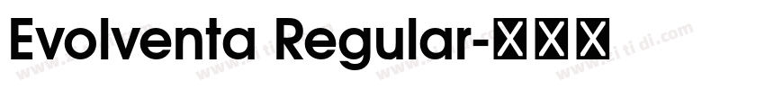 Evolventa Regular字体转换